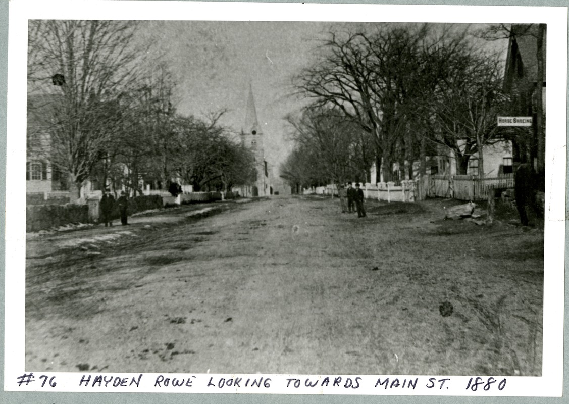 Hayden Rowe Looking Towards Main Street, ca. 1880