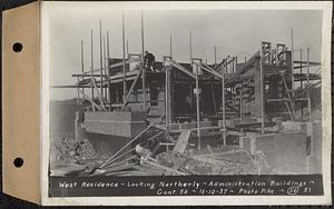 Contract No. 56, Administration Buildings, Main Dam, Belchertown, west residence, looking northerly, Belchertown, Mass., Nov. 10, 1937