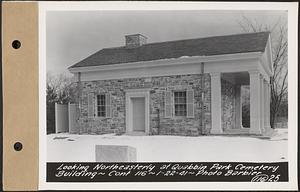 Contract No. 116, Quabbin Park Cemetery Building, Ware, looking northeasterly at Quabbin Park Cemetery building, Ware, Mass., Jan. 22, 1941