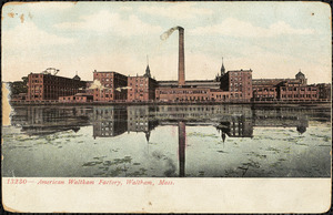 American Waltham Factory, Waltham, Mass.