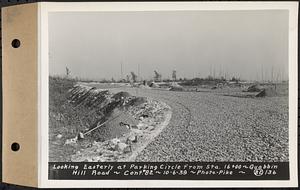 Contract No. 82, Constructing Quabbin Hill Road, Ware, looking easterly at parking circle from Sta. 16+00, Ware, Mass., Oct. 6, 1939