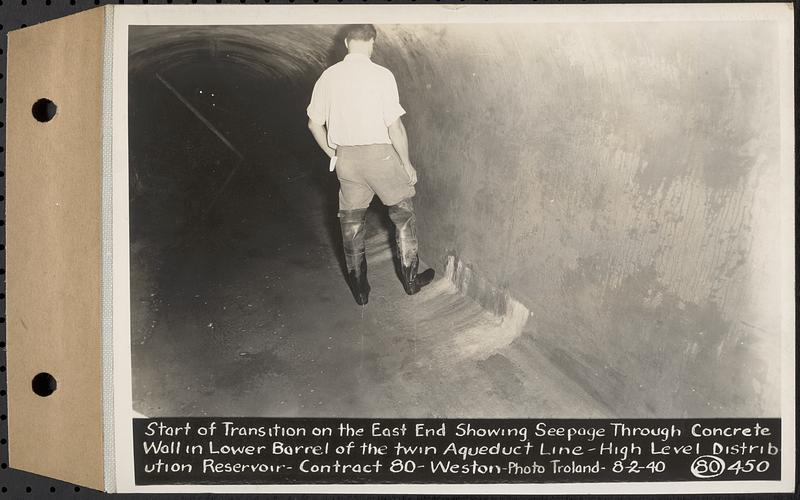 Contract No. 80, High Level Distribution Reservoir, Weston, start of transition on the east end showing seepage through concrete wall in lower barrel of the twin aqueduct line, high level distribution reservoir, Weston, Mass., Aug. 2, 1940