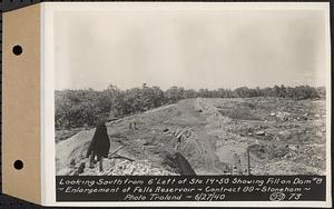 Contract No. 99, Enlargement of Fells High Level Distribution Reservoir, Stoneham, Malden, Melrose, looking south from 6 feet left of Sta. 14+50 showing fill on dam 8, enlargement of Fells Reservoir, Stoneham, Mass., Jun. 27, 1940