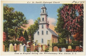 St. David's Episcopal Church, used as Hospital during the Revolutionary War, Cheraw, S. C.