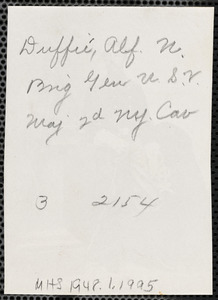 Duffie, Alfred N. Brigadier General U. S. Volunteers, Major 2nd New ...