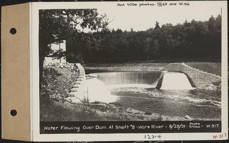 Water flowing over dam at Shaft 8, Ware River, Barre, Mass., Aug. 28