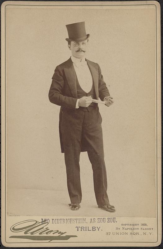 Leo Dietrichstein, as Zou Zou, Trilby