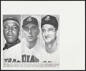 In Washington - Cleveland Trade - Willie Tasby, left, Washington Senators outfielder, was traded to the Cleveland Indians last night for southpaw pitchers Don Rudolph, center, and Steve Hamilton, right.