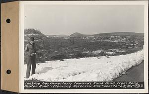 Contract No. 72, Clearing a Portion of the Site of Quabbin Reservoir on the Upper Middle and East Branches of the Swift River, Quabbin Reservoir, New Salem, Petersham and Hardwick, looking northwesterly towards sunk pond from Dana Center Road, Dana, Mass., Mar. 21, 1939