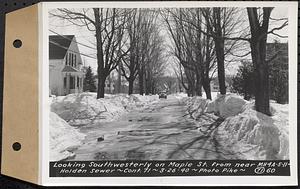 Contract No. 71, WPA Sewer Construction, Holden, looking southwesterly on Maple Street from near manhole 4A-5-11, Holden Sewer, Holden, Mass., Mar. 26, 1940