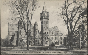 Mary Lyon Hall, Mount Holyoke College. South Hadley, Mass.