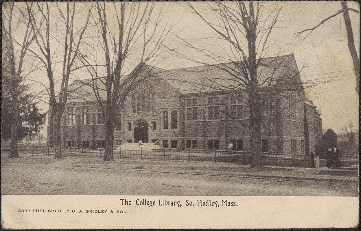 The College Library, So. Hadley, Mass.
