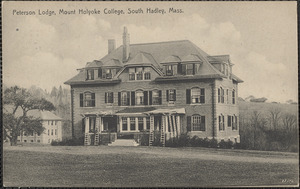 Peterson Lodge, Mount Holyoke College, South Hadley, Mass.