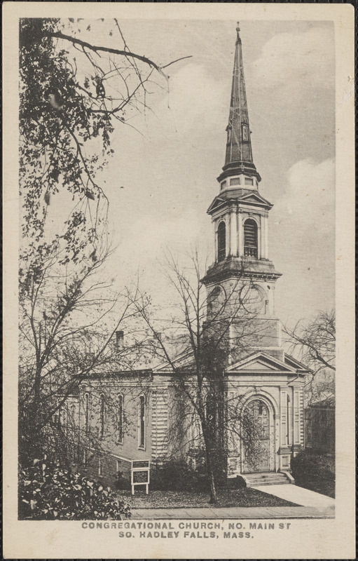 Congregational Church, No. Main St., So. Hadley Falls, Mass.