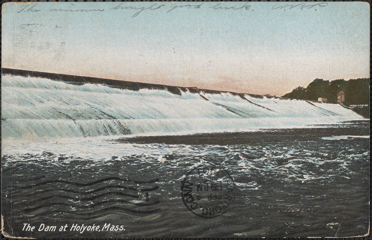 The dam at Holyoke, Mass.