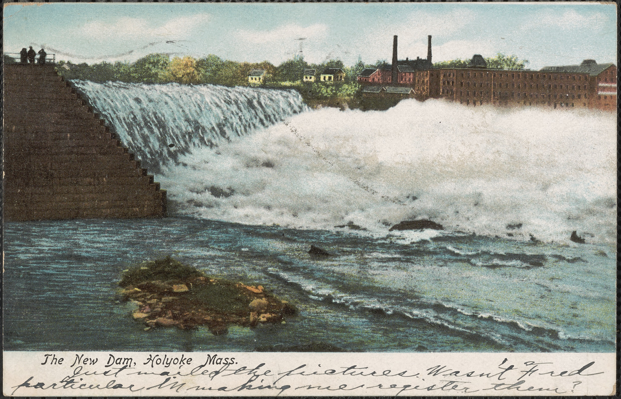 The new dam, Holyoke, Mass.