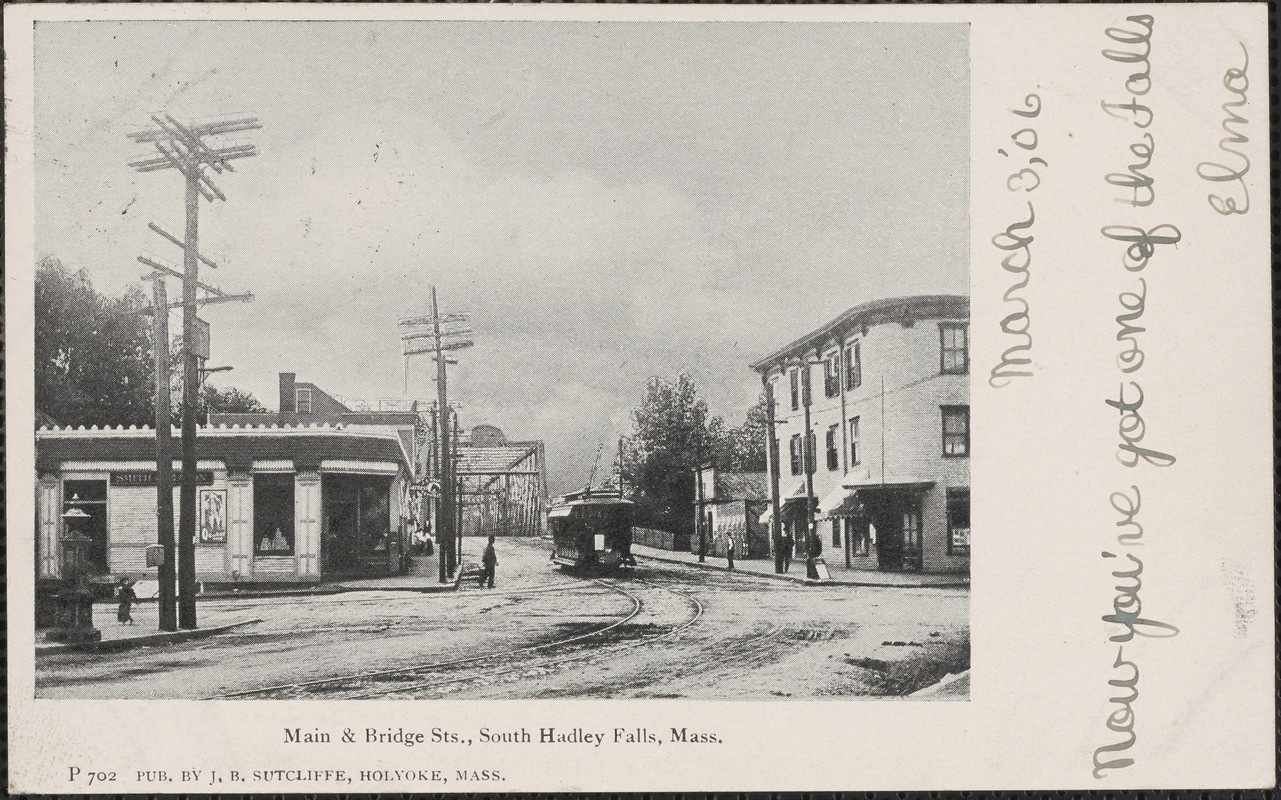 Main & Bridge Sts., South Hadley Falls, Mass.