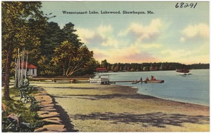 Wesserunsett Lake, Lakewood, Skowhegan, Me.