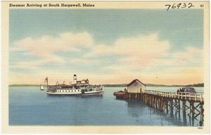 Steamer arrive at South Harpswell, Maine