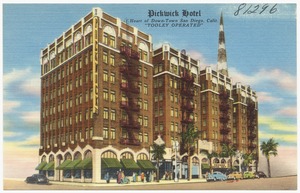 Pickwick Hotel, Heart of Down-Town San Diego, Calif.