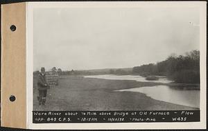 Ware River about 1/4 mile above bridge at Old Furnace, flow approximately 845 cubic feet per second, Hardwick, Mass., 12:15 PM, Oct. 20, 1932