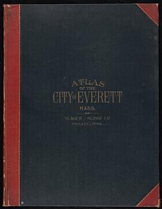 Atlas of the city of Everett, Mass.