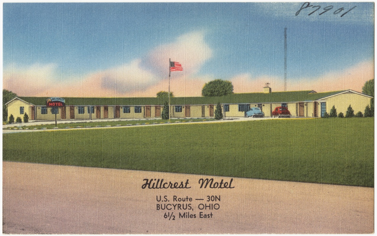 Hillcrest Motel, U.S. Route -- 30N, Bucyrus, Ohio, 6 1/2 miles east