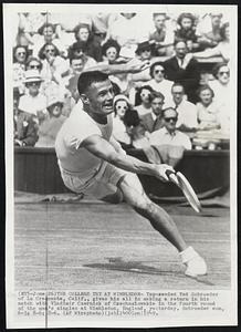 The College Try at Wimbledon- Top-seeded Ted Schroeder of La Crescenta, Calif., gives his all in making a return in his match with Vladimir Czernick of Czechoslovakia in the fourth round of the men's singles at Wimbledon, England, yesterday. Schroeder won, 6-3; 8-6; 8-6.