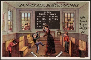 C. M. Henderson & Co., Chicago. Red School House shoes - recess