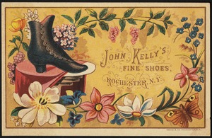 John Kelly's fine shoes, Rochester, N. Y.