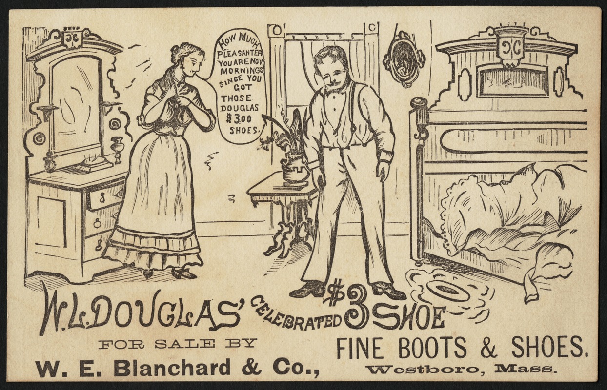 W. L. Douglas' celebrated $3 shoe. How much pleasanter you are now mornings since you got those Douglas $3.00 shoes.