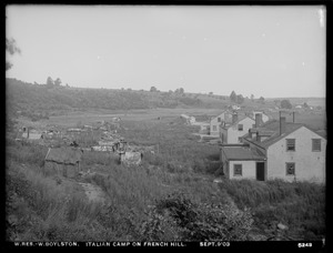 Wachusett Reservoir, Italian camp on French Hill, West Boylston, Mass., Sep. 9, 1903