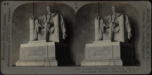 Abraham Lincoln. Daniel Chester French, Sculptor. Lincoln Memorial, Washington, D. C.