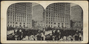 The Broadway squad, New York's mounted police