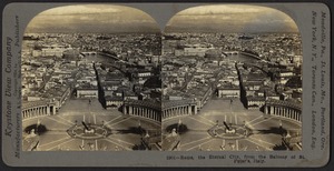 Rome, the eternal city, from the balcony of St. Peter's, Italy