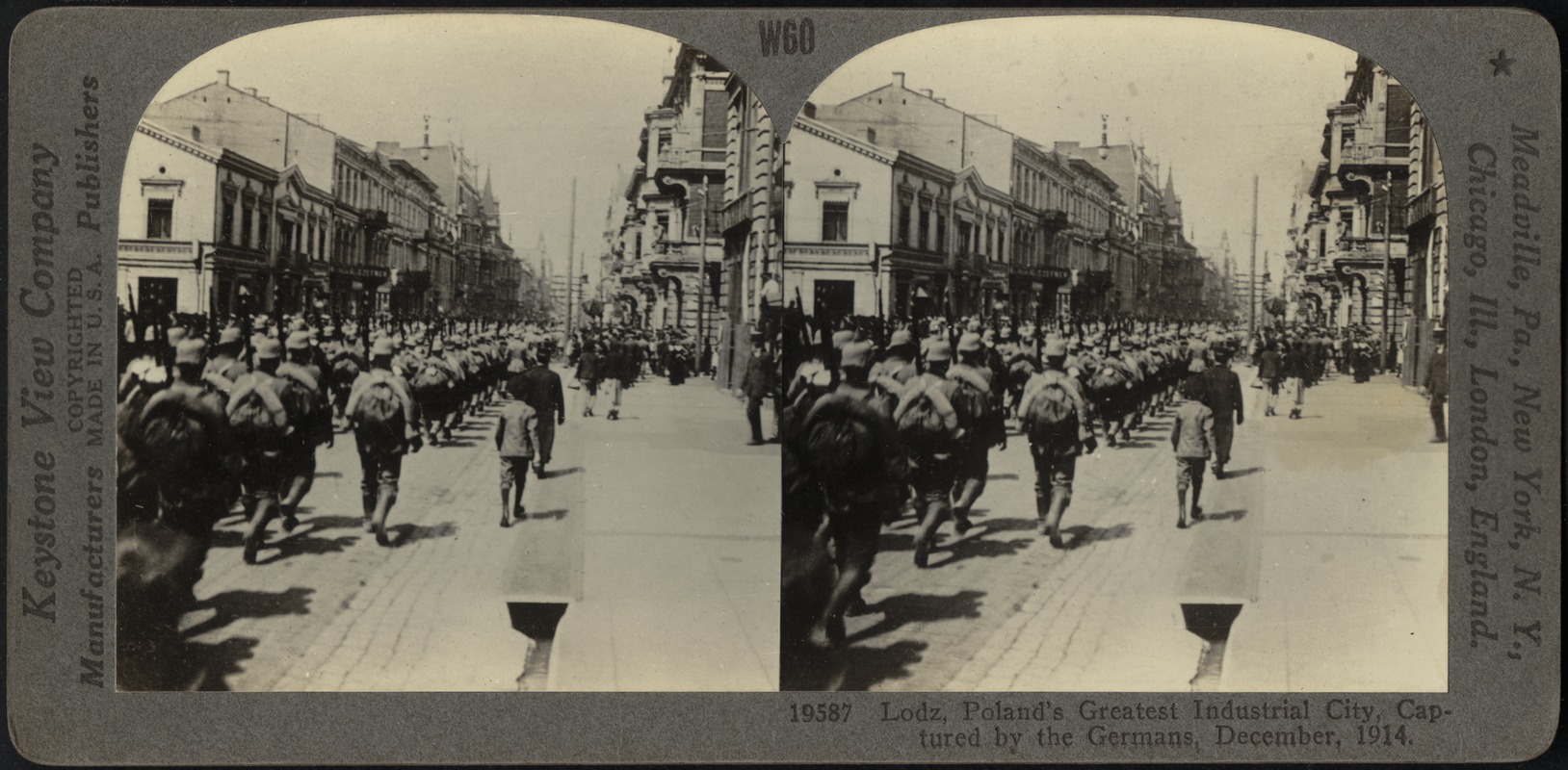 German troops marching through Lodz, Poland, after its capture from the Russians