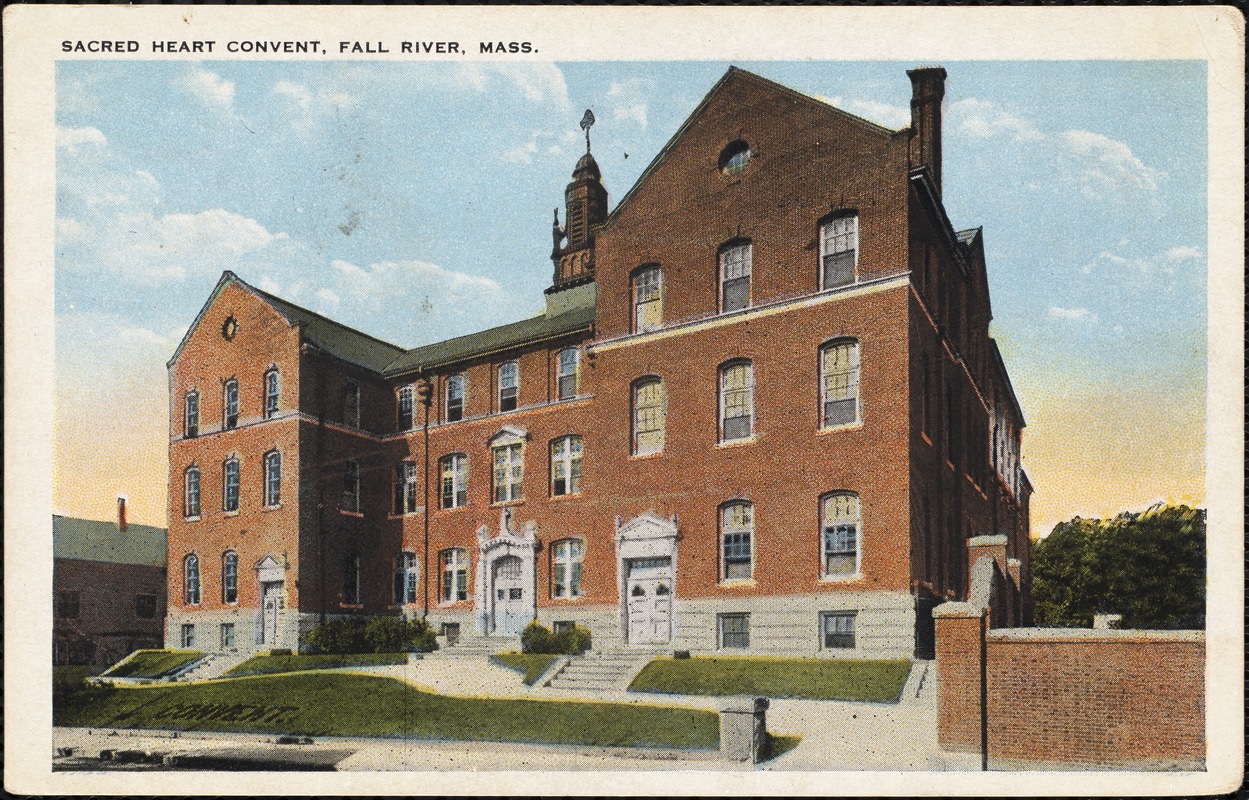Sacred Heart Convent, Fall River, Mass.