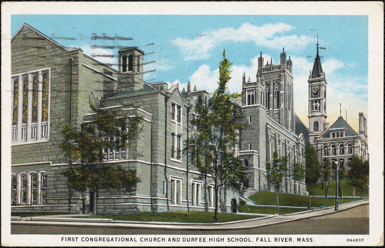 First Congregational Church and Durfee High School, Fall River, Mass.