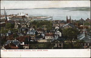 View west from high school, Fall River, Mass.