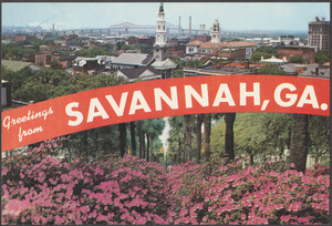 Greetings from Savannah, Ga.