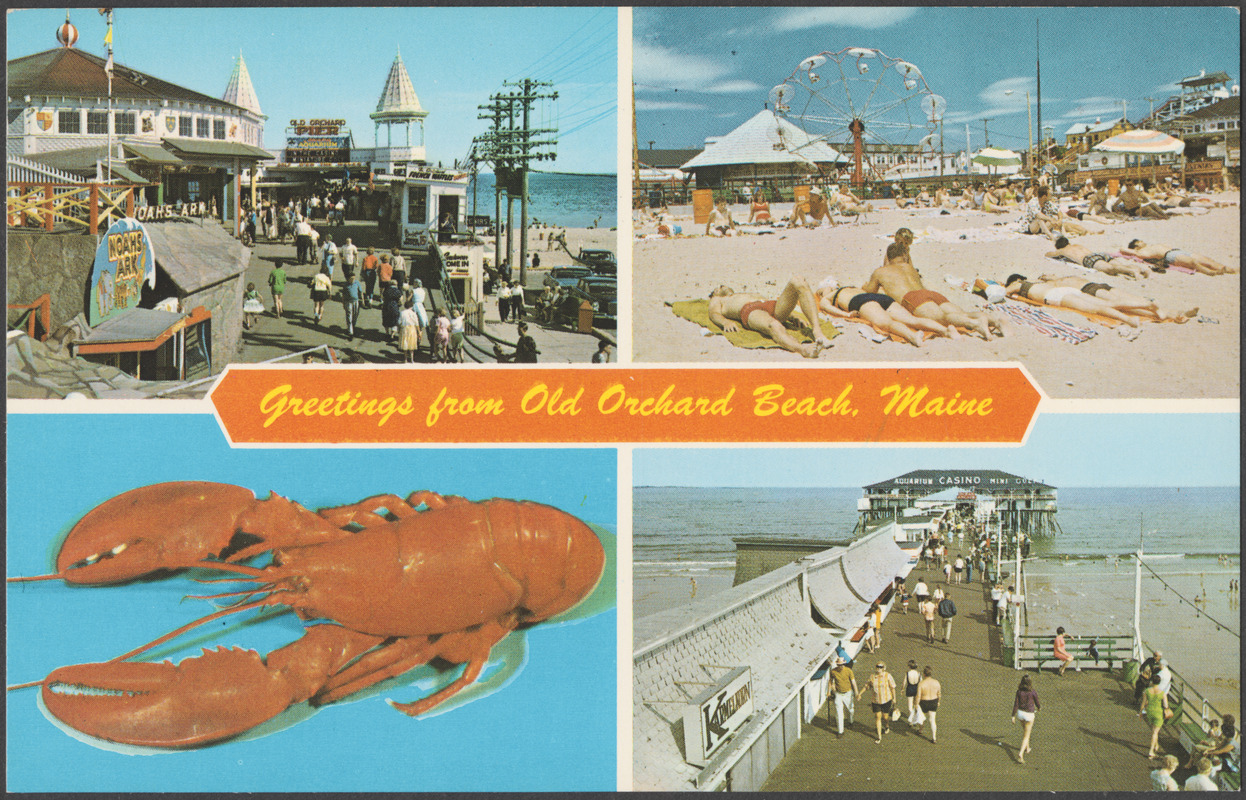 Greetings from Old Orchard Beach, Maine