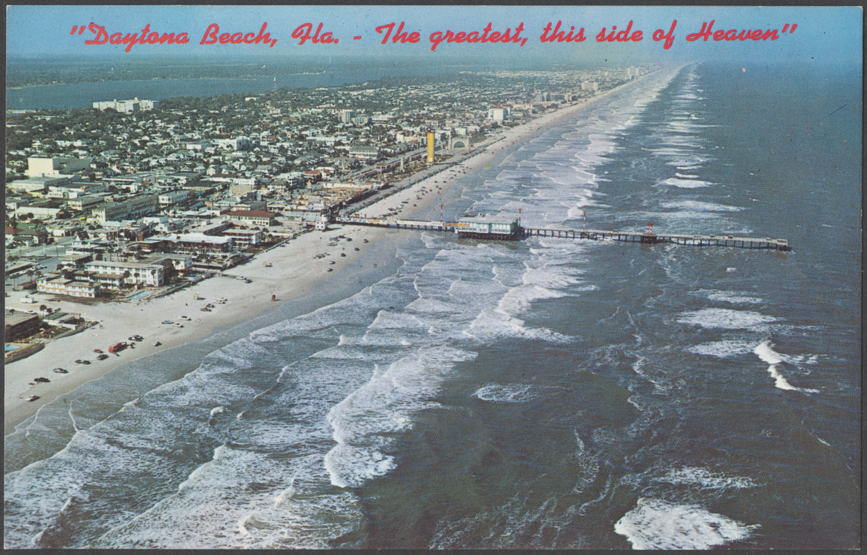 "Daytona Beach, Fla. - the greatest, this side of heaven"