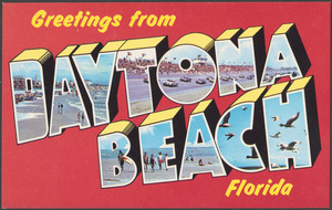 Greetings from Daytona Beach Florida