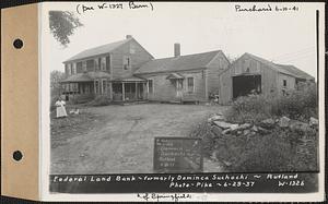 Federal Land Bank, formerly Dominica Suchochi, house, Rutland, Mass., Jun. 29, 1937