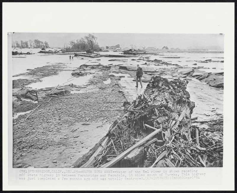 Water Goes AwayWater of the Eel river is shown receding off State
