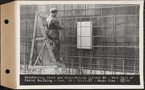 Contract No. 56, Administration Buildings, Main Dam, Belchertown, reinforcing steel and distribution cabinet 2, west wall of patrol building , Belchertown, Mass., Oct. 11, 1937