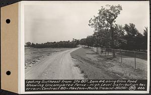 Contract No. 80, High Level Distribution Reservoir, Weston, looking southeast from Sta. 80+/-, dam 4, along Glen Road showing uncompleted fence, high level distribution reservoir, Weston, Mass., Aug. 12, 1940