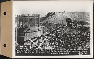 Contract No. 112, Spillway at Shaft 2 of Quabbin Aqueduct, Holden, pouring concrete, looking southeasterly from near Sta. 200 degrees, spillway channel at Shaft 2, Holden, Mass., Oct. 28, 1940