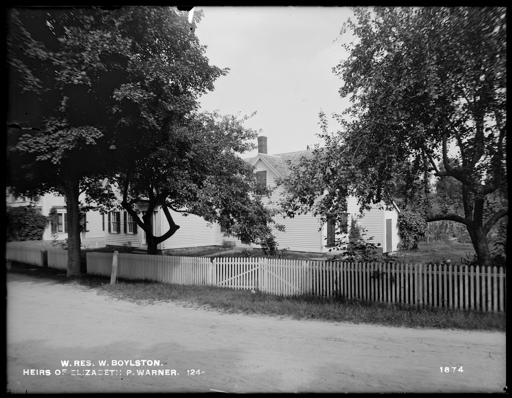 Wachusett Reservoir, Heirs of Elizabeth P. Warner's house, on the easterly side of Prospect Street, from the southwest, West Boylston, Mass., Jul. 23, 1898