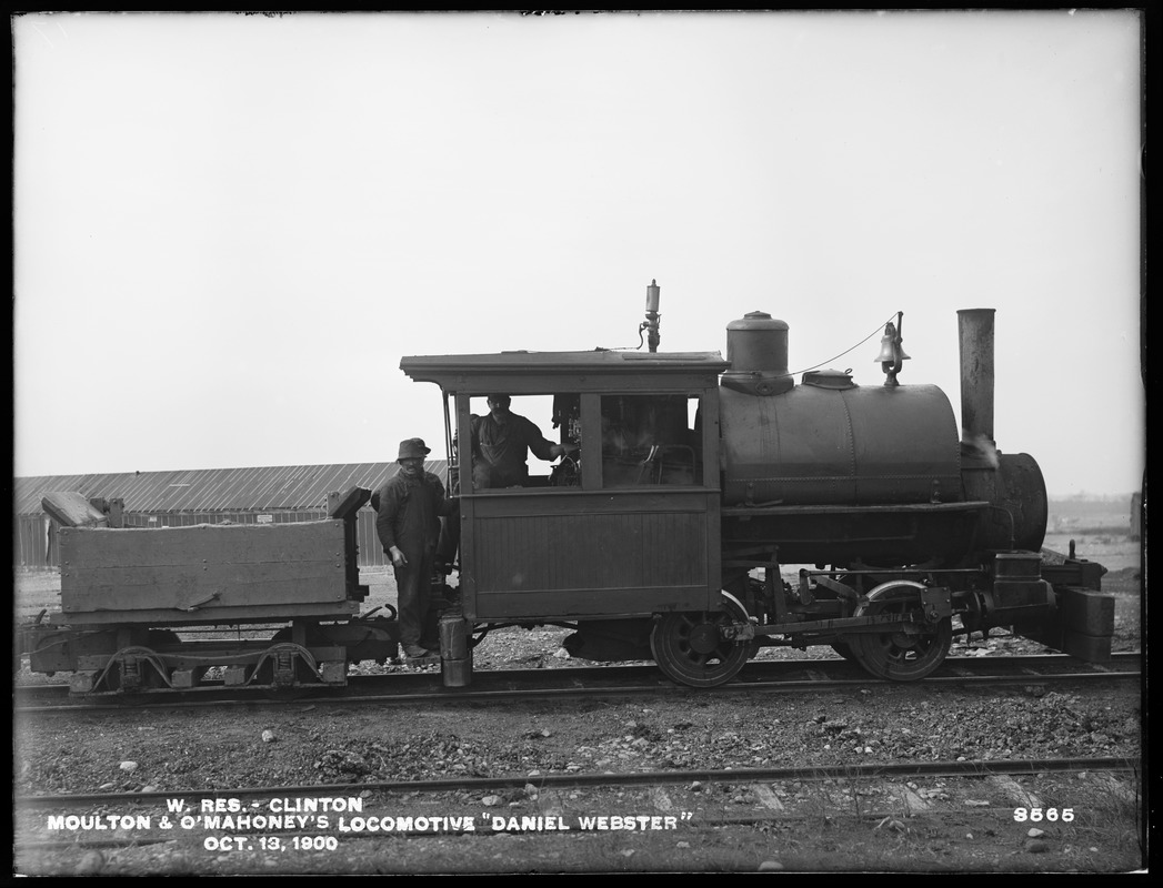 Wachusett Reservoir, Moulton & O'Mahoney's locomotive "Daniel Webster", Clinton, Mass., Oct. 13, 1900